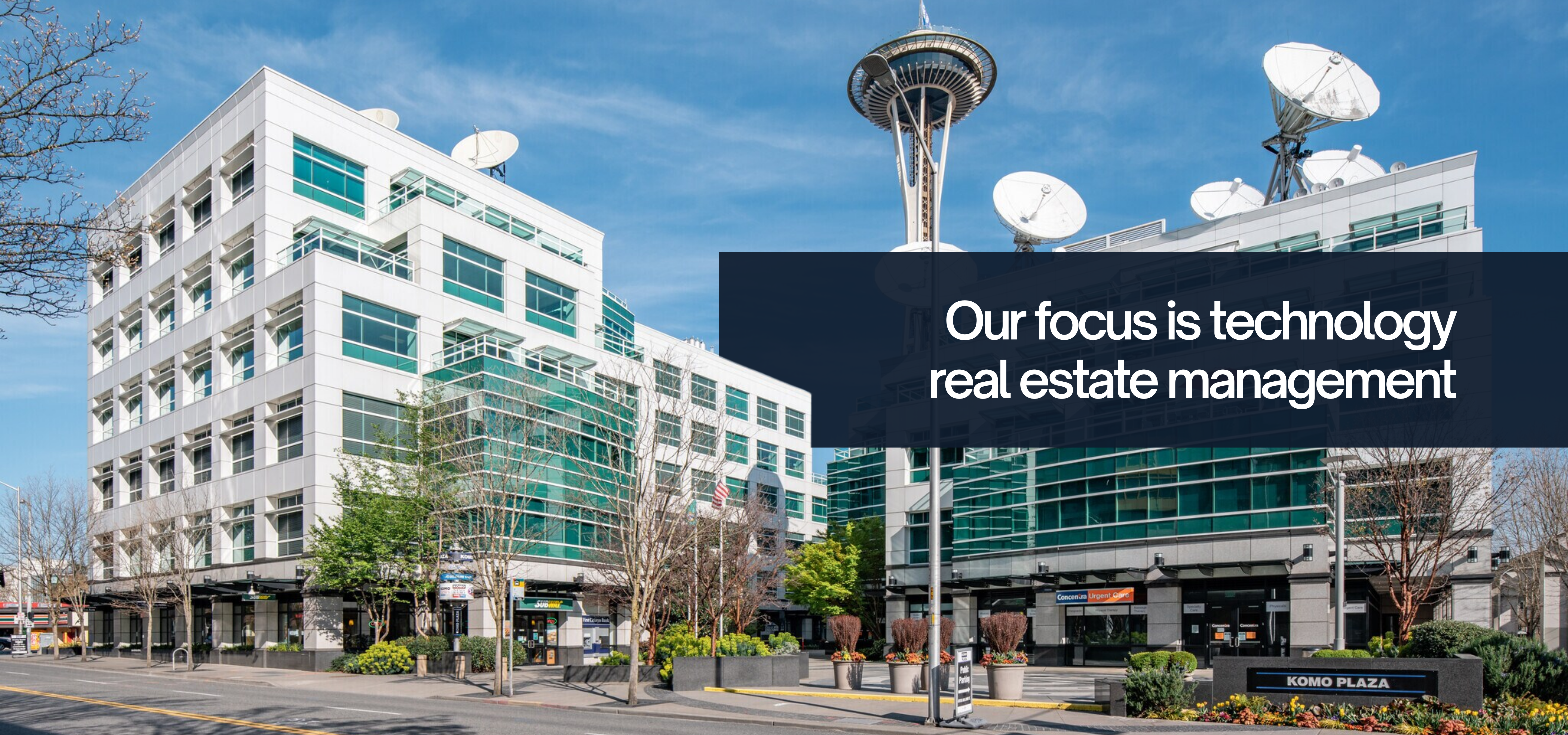 Our focus is technology real estate management
